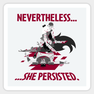 Nevertheless, She Persisted Sticker